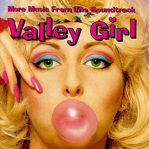 valley-girl-soundtrack-2